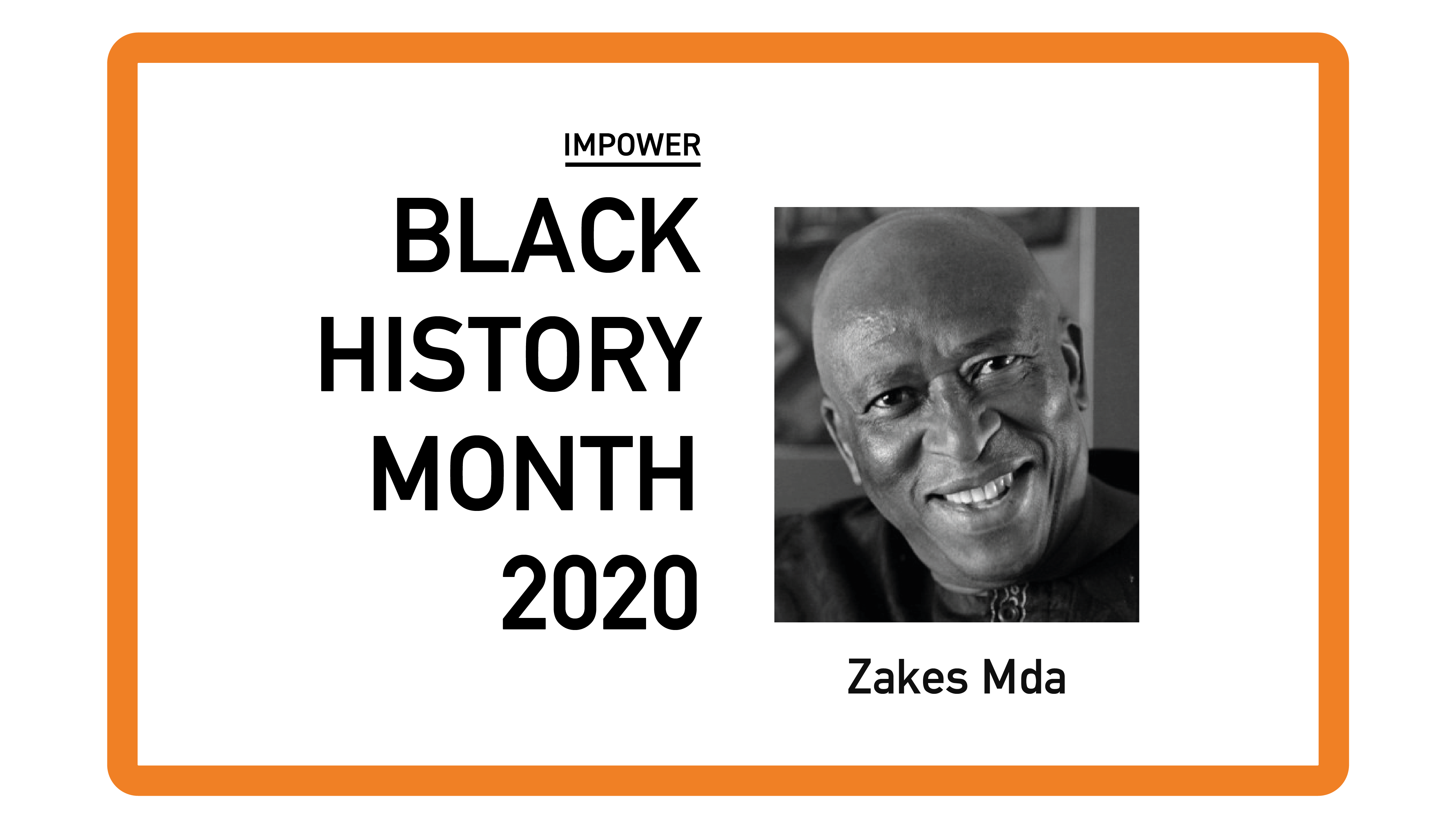 Black History Month 2020: Zakes Mda