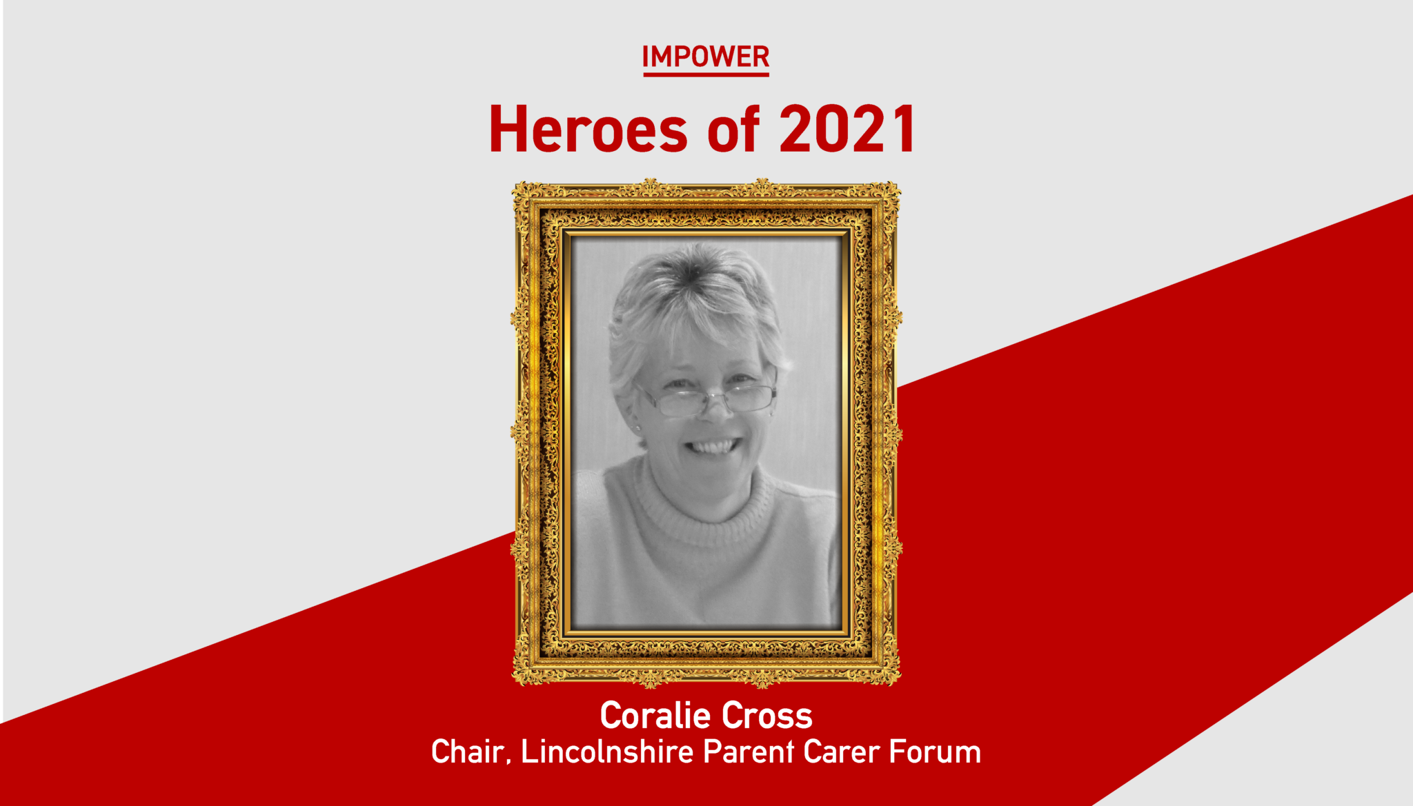 Heroes of 2021: Coralie Cross, Lincs Parent Carer Forum