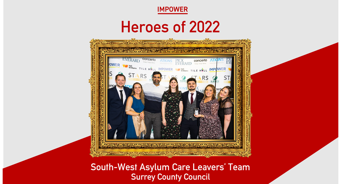 Graphic titled 'Heroes of 2022' featuring the South-West Asylum Care Leavers’ Team from Surrey County Council. A group of eight smiling team members pose together holding an award, with a branded event backdrop and an ornate gold frame around the photo. The IMPOWER logo is displayed at the top with a red and grey geometric background.