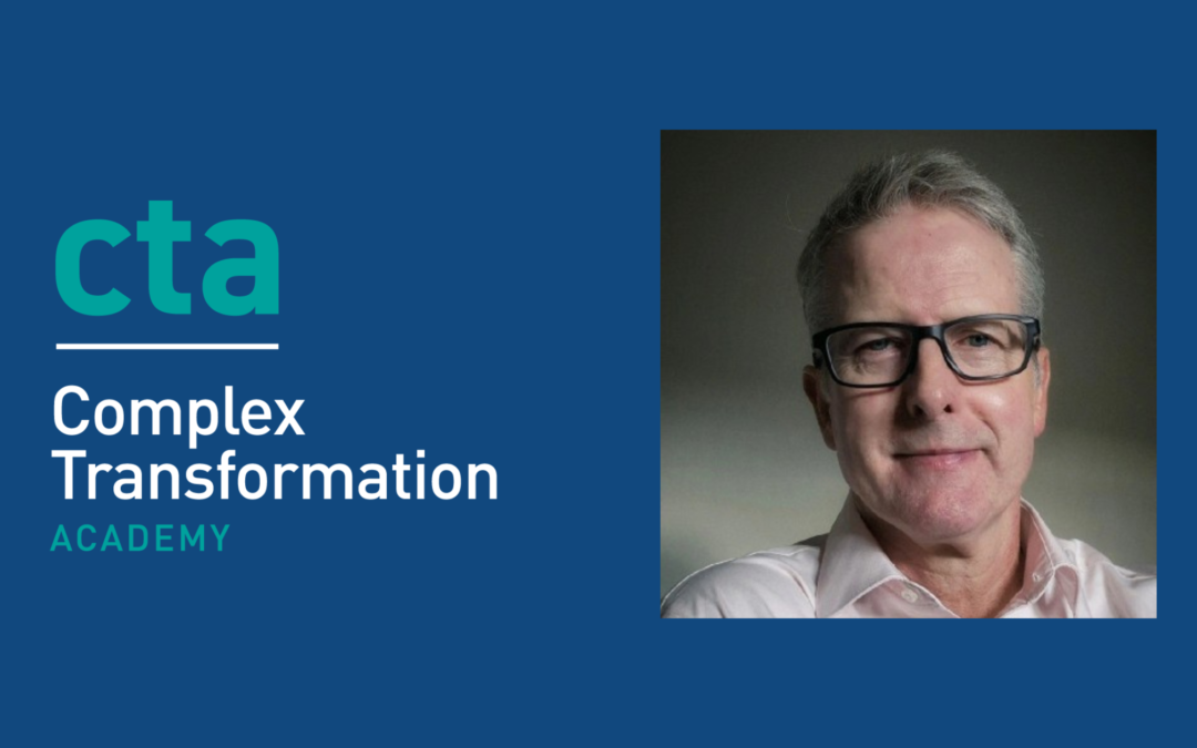 Complex Transformation starts with Place, People and Trust